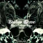 Shallow Grave (AUS-1) : Diary of a Grave Digger